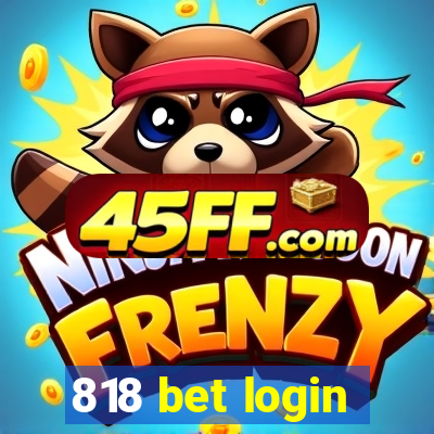818 bet login